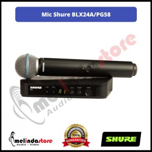 Microphone Wireless Shure BLX24A/PG58 | Wireless Mic Vocal System Microphone Wireless Shure BLX24A/PG58 | Wireless Mic Vocal System